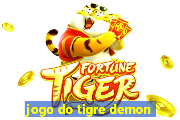 jogo do tigre demon